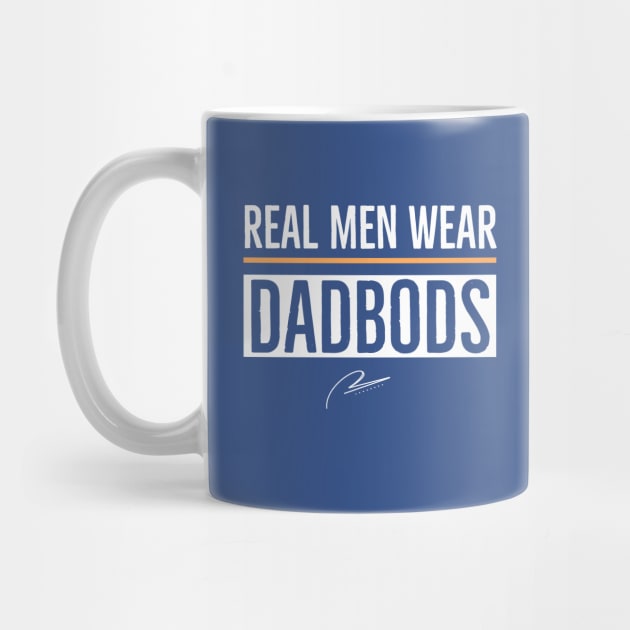 Real Men Wear Dad Bods by DB Teez and More